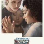 Everything Everything (2017) : ทุกสิ่ง ทุก ๆ สิ่งคือเธอ