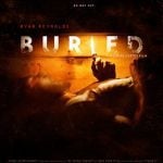 Buried (2010) – คนเป็นฝังทั้งเป็น