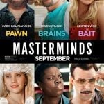 Mastermind (2016) ~ ปล้นวายป่วน