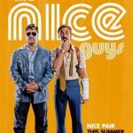 The Nice Guys (2016) : กายส์นายแสบมาก