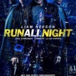 Run All Night (2015) : คืนวิ่งทะลวงเดือด