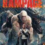 Rampage (2018) : แรมเพจ ใหญ่ชนยักษ์