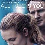 All I See Is You 2016 : รัก ลวง ตา