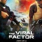The Viral Factor (2012) เถื่อน เฉือนระห่ำ