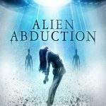 Alien Abduction 2014 เปิดแฟ้มลับ เอเลี่ยนยึดโลก