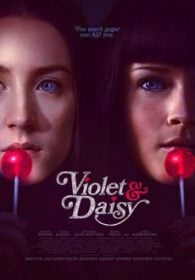 Violet & Daisy (2011) – เปรี้ยวซ่า ล่าเด็ดหัว