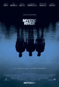 Mystic River มิสติก ริเวอร์ ปมเลือดฝังแม่น้ำ (2003)