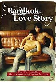 Bangkok Love Story 2007 เพื่อน…กูรักมึงว่ะ