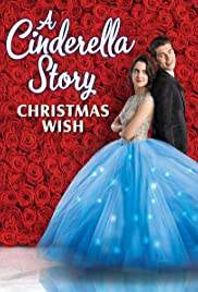 A Cinderella Story: Christmas Wish สาวน้อยซินเดอเรลล่า: คริสต์มาสปาฏิหาริย์ (2019) บรรยายไทย