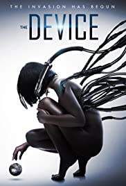 The Device (2014) มนุษย์กลายพันธุ์ เครื่องจักรมรณะ