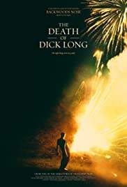 The Death of Dick Long (2019) ปริศนาการตาย ของนายดิ๊คลอง บรรยายไทยแปล