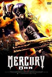 Mercury Man มนุษย์เหล็กไหล 2006