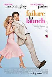 Failure to Launch จัดฉากรัก…กำจัดลูกแหง่ (2006)