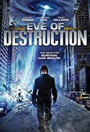 Eve of destruction ขุมพลังมหาวิบัติทลายโลก part 1 (2013)