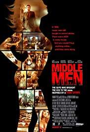 Middle Men – มิดเดิล เมน คนร้อนออนไลน์ 2009