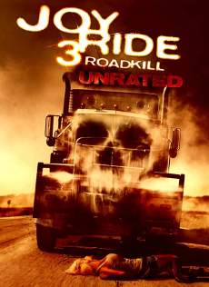 Joy Ride 3: Road Kill เกมหยอก หลอกไปเชือด 3: ถนนสายเลือด (2014)