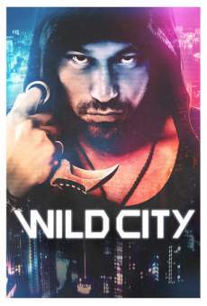 Wild City คนเดือดเมืองป่า (2015)