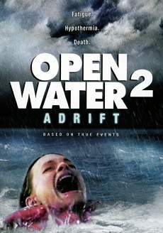 Open Water 2: Adrift วิกฤตหนีตายลึกเฉียดนรก (2006)