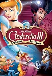 Cinderella 3 A Twist in Time ซินเดอเรลล่า 3 ตอน เวทมนตร์เปลี่ยนอดีต (2007)