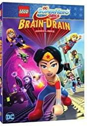 Lego DC Super Hero Girls Brain Drain เลโก้ แก๊งค์สาว ดีซีซูเปอร์ฮีโร่ ทลายแผนล้างสมองครองโลก (2017)