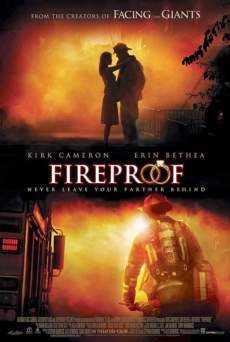 Fireproof ไฟร์พรูฟแกร่งกว่าไฟหัวใจวีรบุรุษ (2008)