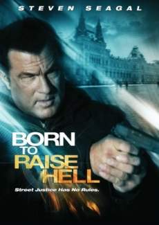 Born To Raise Hell โคตรจารชนฝังแค้นข้ามแผ่นดิน 2010