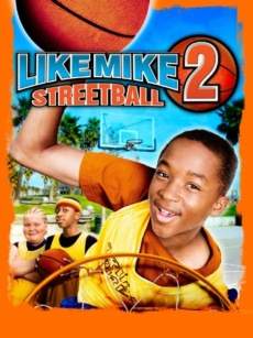 Like Mike 2 Streetball เจ้าหนูพลังไมค์ 2 (2006)