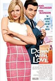 Down with Love ดาวน์ วิธ เลิฟ ผู้หญิงจมรัก (2003)