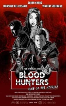 Blood Hunters: Rise of the Hybrids บลัด ฮันเตอร์ส กำเนิดสงครามลูกพันธุ์ผสม (2019)
