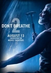 Don’t Breathe 2 ลมหายใจสั่งตาย 2 (2021)