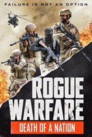 Rogue Warfare 3: Death of a Nation ความตายของประเทศ (2020)