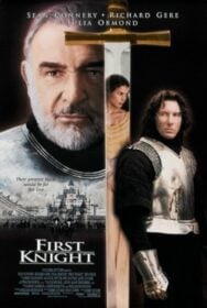 First Knight สุภาพบุรุษยอดอัศวิน (1995)