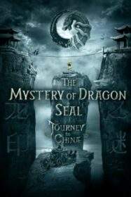 Journey to China: The Mystery of Iron Mask อภินิหารมังกรฟัดโลก (2019)