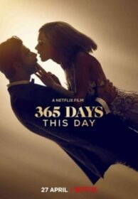 365 Days: This Day 365 วัน: วันนี้ (2022) NETFLIX ซับไทย