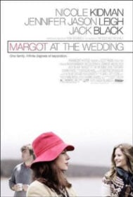 Margot at the Wedding มาร์ก็อต จอมจุ้นวุ่นวิวาห์ (2007)
