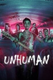 Unhuman อมนุษย์ (2022)