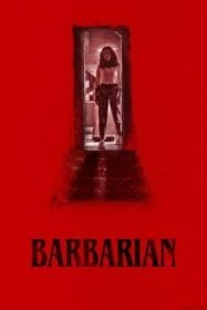 Barbarian บ้านเช่าสยองขวัญ 