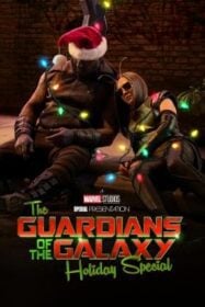 The Guardians of the Galaxy Holiday Special รวมพันธุ์นักสู้พิทักษ์จักรวาล ตอนพิเศษรับวันหยุด (2022)