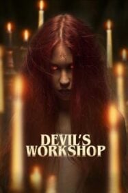 Devil’s Workshop โรงฝึกปีศาจ (2022)