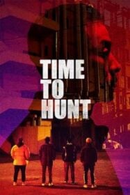 Time to Hunt (Sanyangeui sigan) ถึงเวลาล่า (2020) NETFLIX