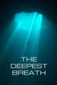 The Deepest Breath ลมหายใจใต้น้ำลึก (2023) NETFLIX