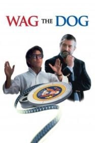 Wag the Dog สองโกหกผู้เกรียงไกร (1997)