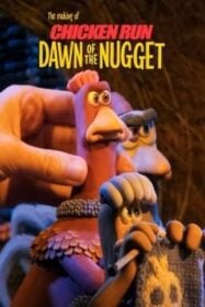 The Making of Chicken Run: Dawn of the Nugget (2023) NETFLIX