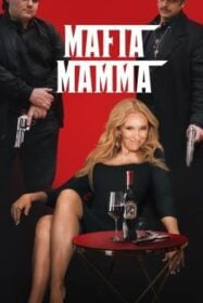 Mafia Mamma มาเฟีย มัมมา (2023)